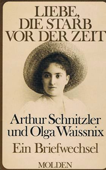  Arthur Schnitzler und Olga Wissnix. Ein Briefwechsel